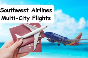 How Can I Book Multi-City Flights on Southwest Airlines?